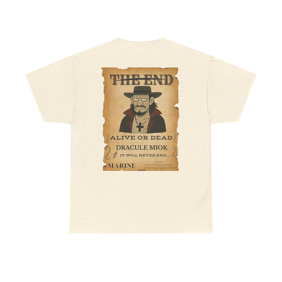 Dracule Miok • Wanted Poster Tee — vue 8