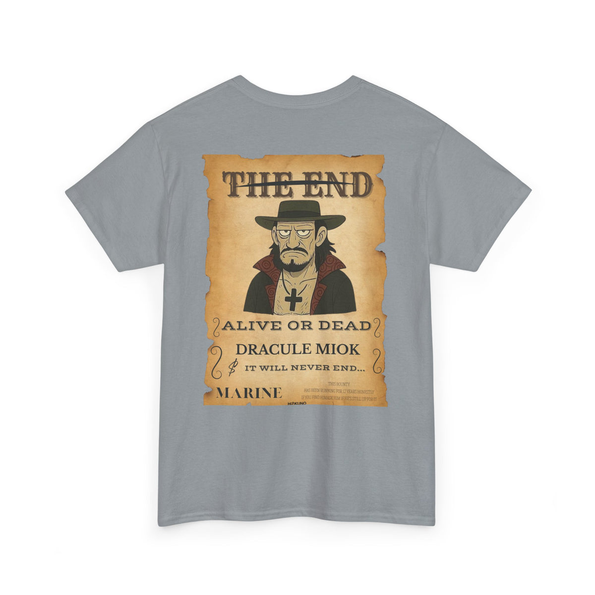 Dracule Miok • Wanted Poster Tee — vue 8