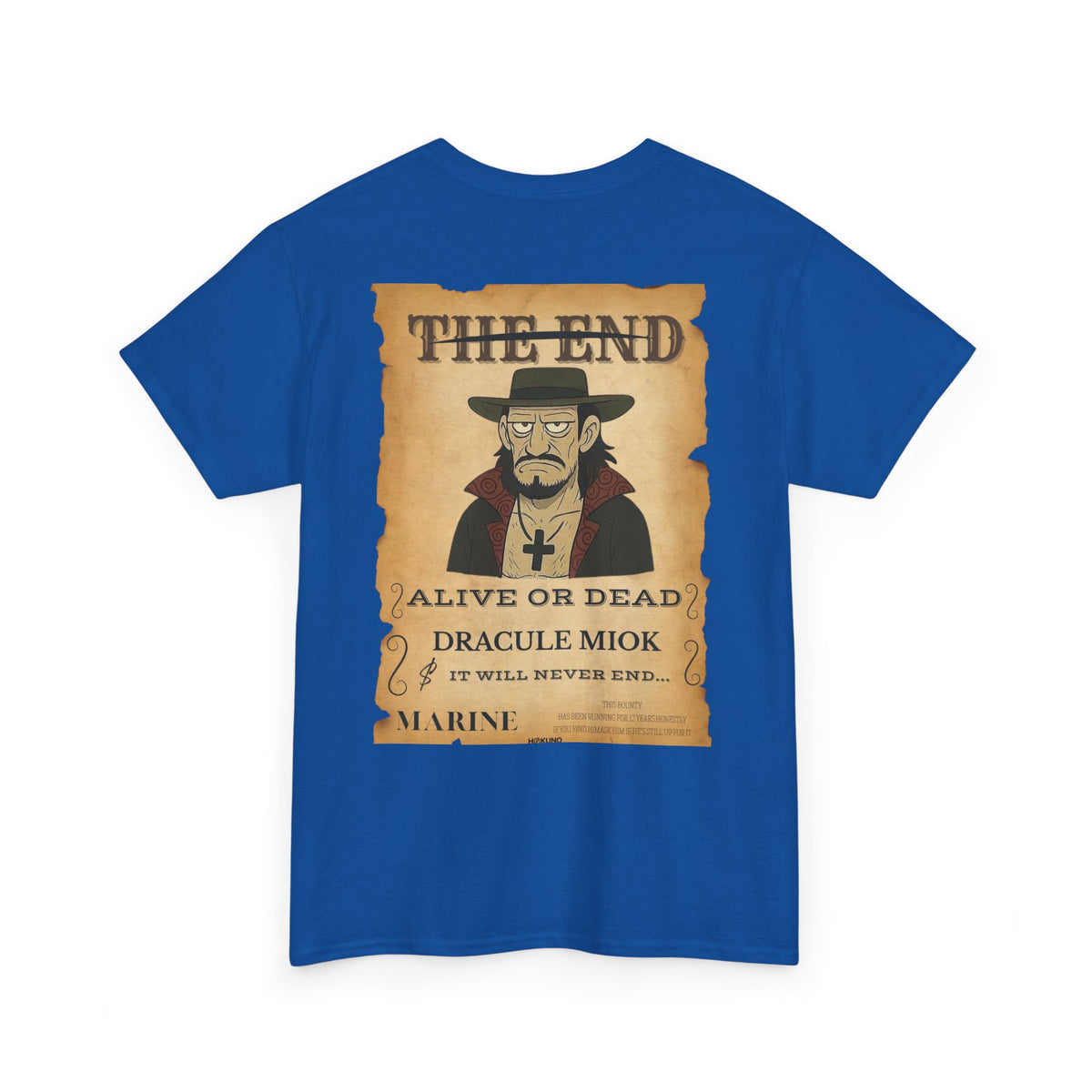 Dracule Miok • Wanted Poster Tee — vue 11