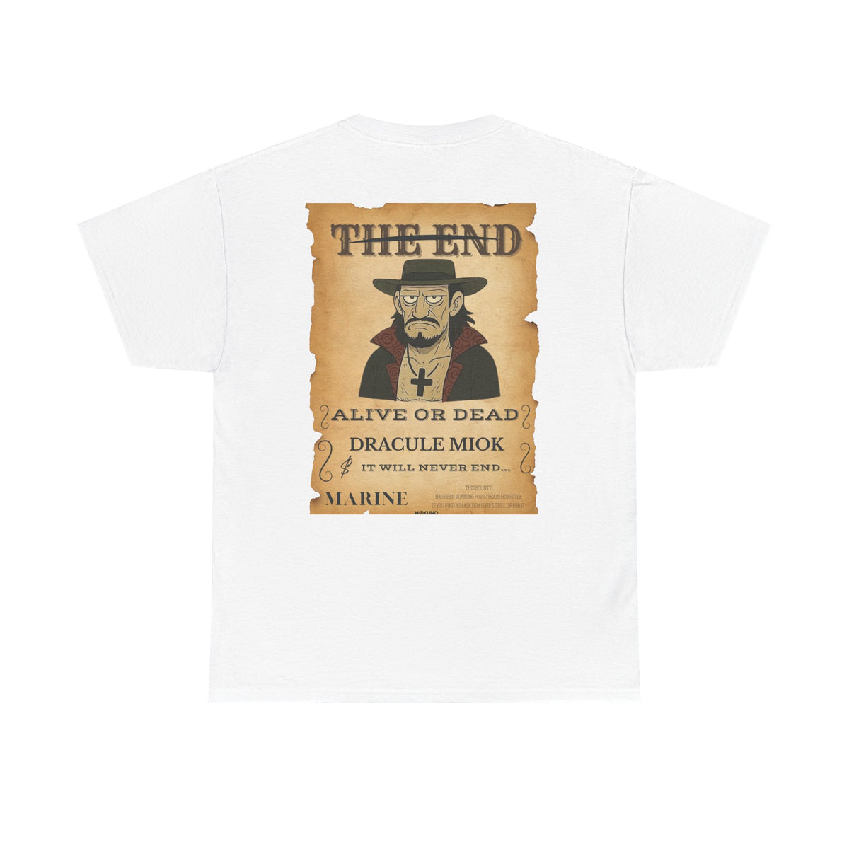 Dracule Miok • Wanted Poster Tee — vue 5