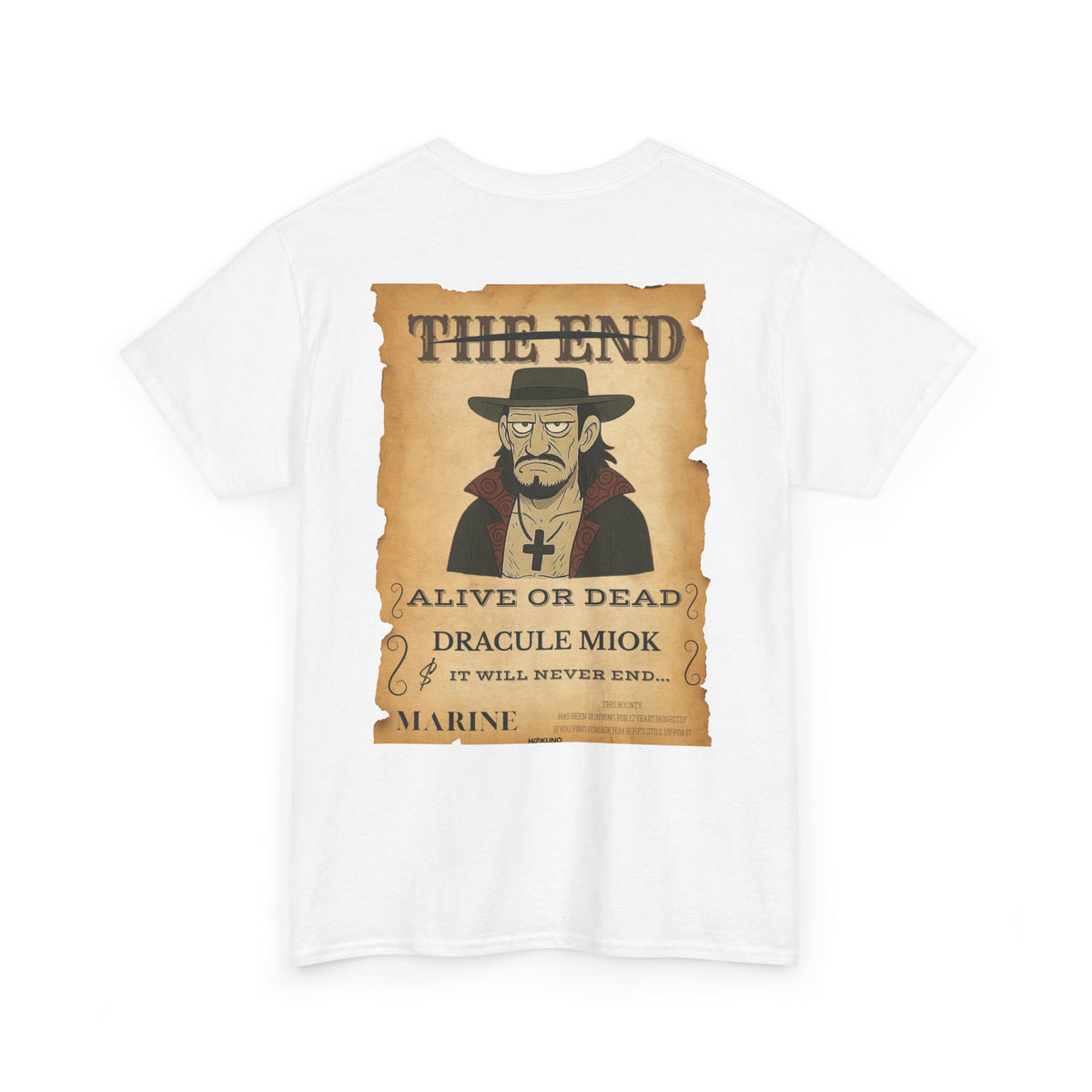 Dracule Miok • Wanted Poster Tee — vue 2
